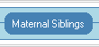 Go to Maternal Siblings table.